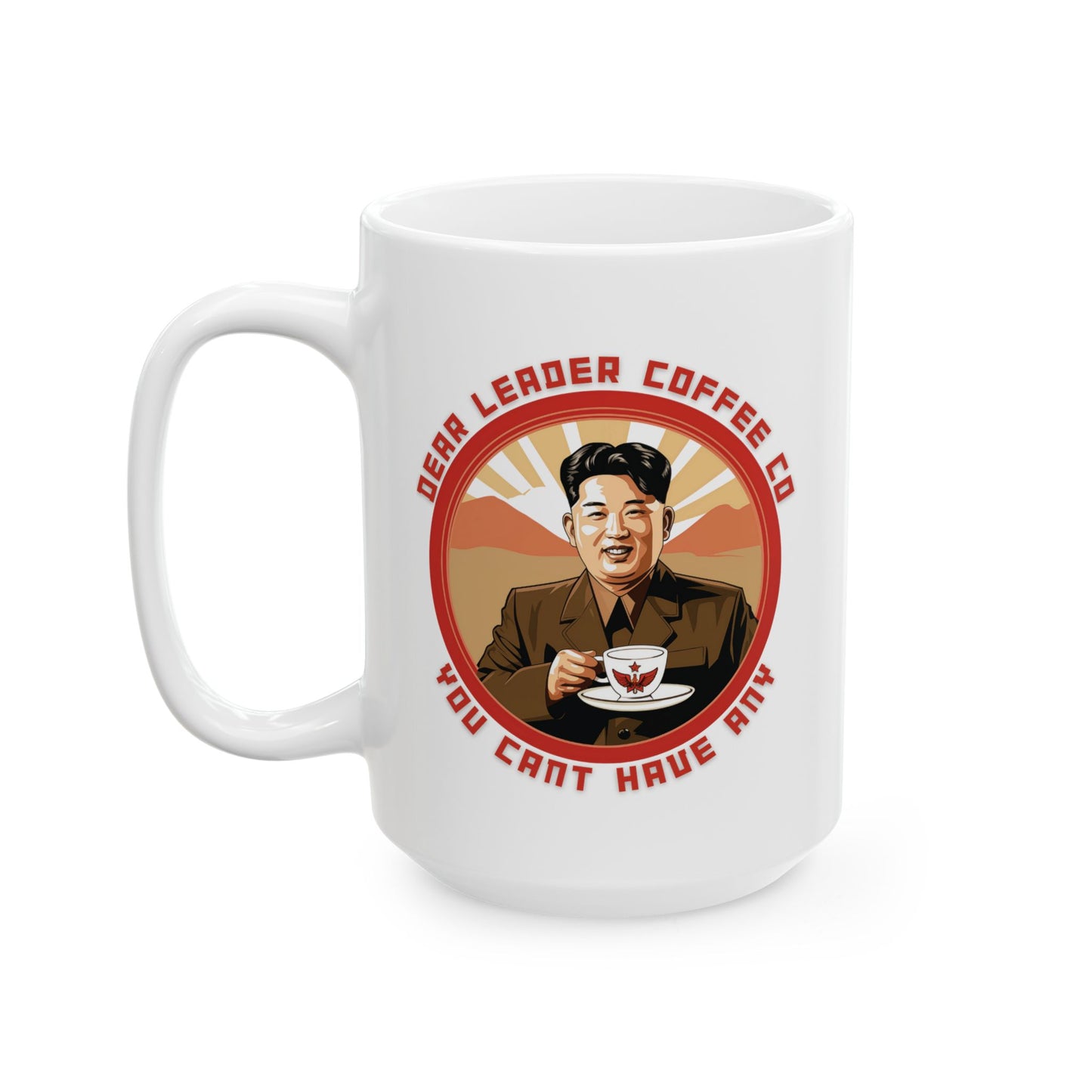 Dear Leader Coffee Company Coffee Mug 15oz