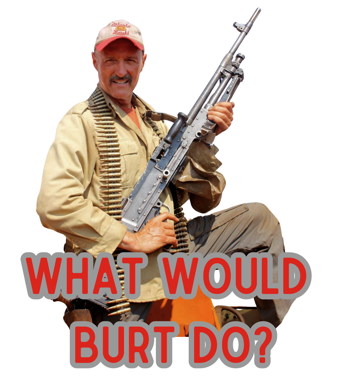What Would Burt Do Die Cut Decal