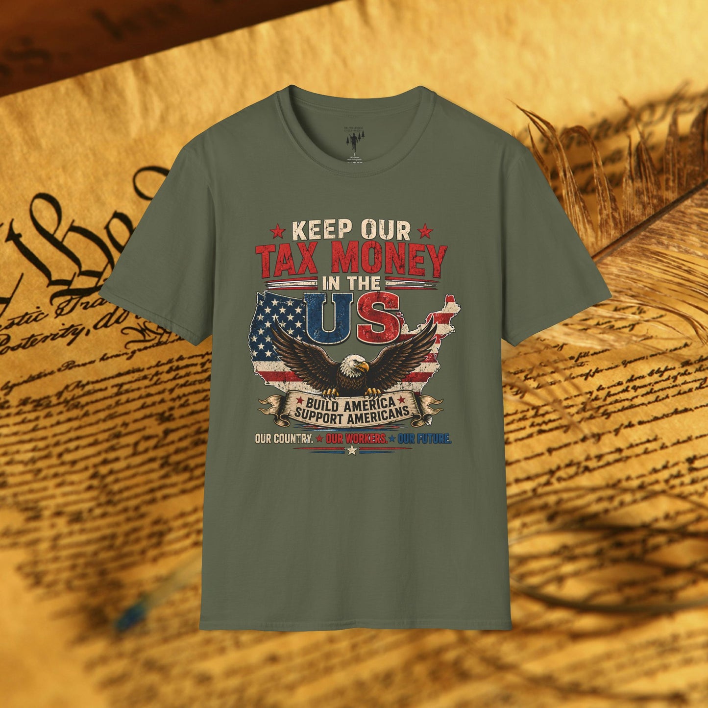 Keep Our Money at Home Graphic T-Shirt