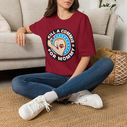 Kill a Commie for Mommy Graphic T-Shirt