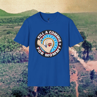Kill a Commie for Mommy Graphic T-Shirt