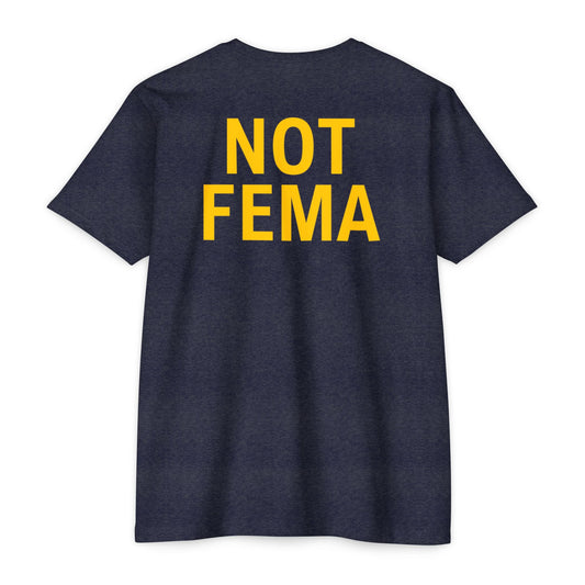 TPC Project NOT FEMA Outdoor Adventure Unisex T-Shirt