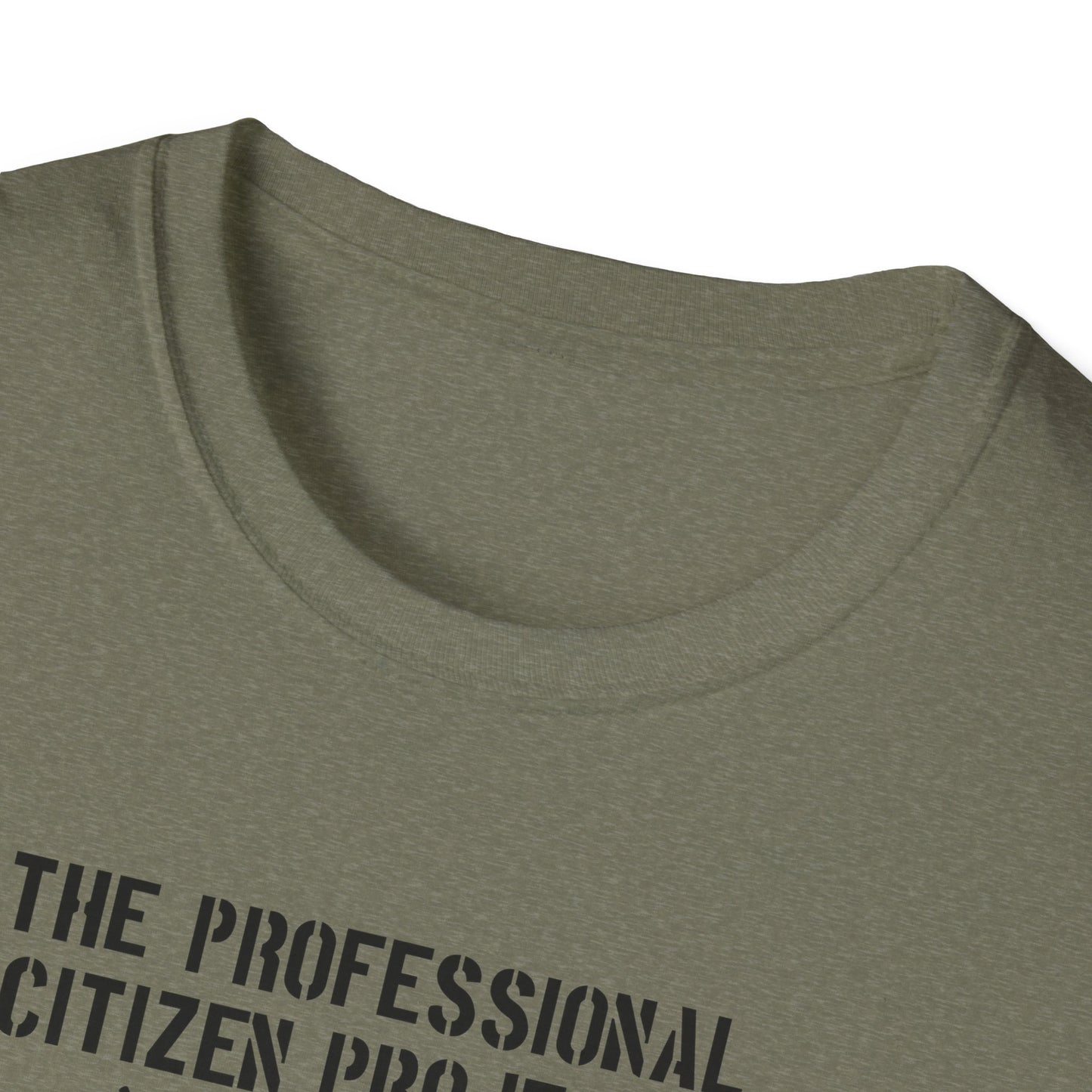 The Professional Citizen Unisex Softstyle T-Shirt