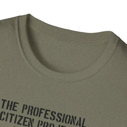 The Professional Citizen Unisex Softstyle T-Shirt