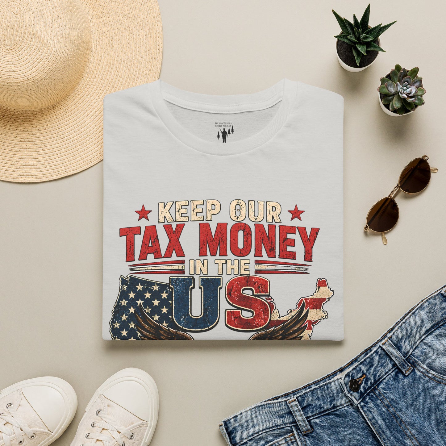 Keep Our Money at Home Graphic T-Shirt
