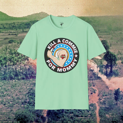 Kill a Commie for Mommy Graphic T-Shirt