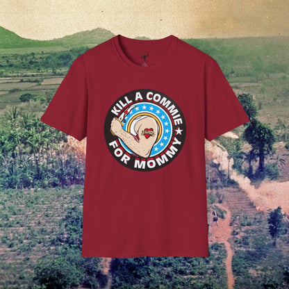 Kill a Commie for Mommy Graphic T-Shirt