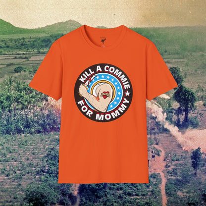 Kill a Commie for Mommy Graphic T-Shirt