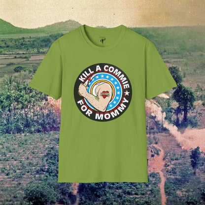 Kill a Commie for Mommy Graphic T-Shirt