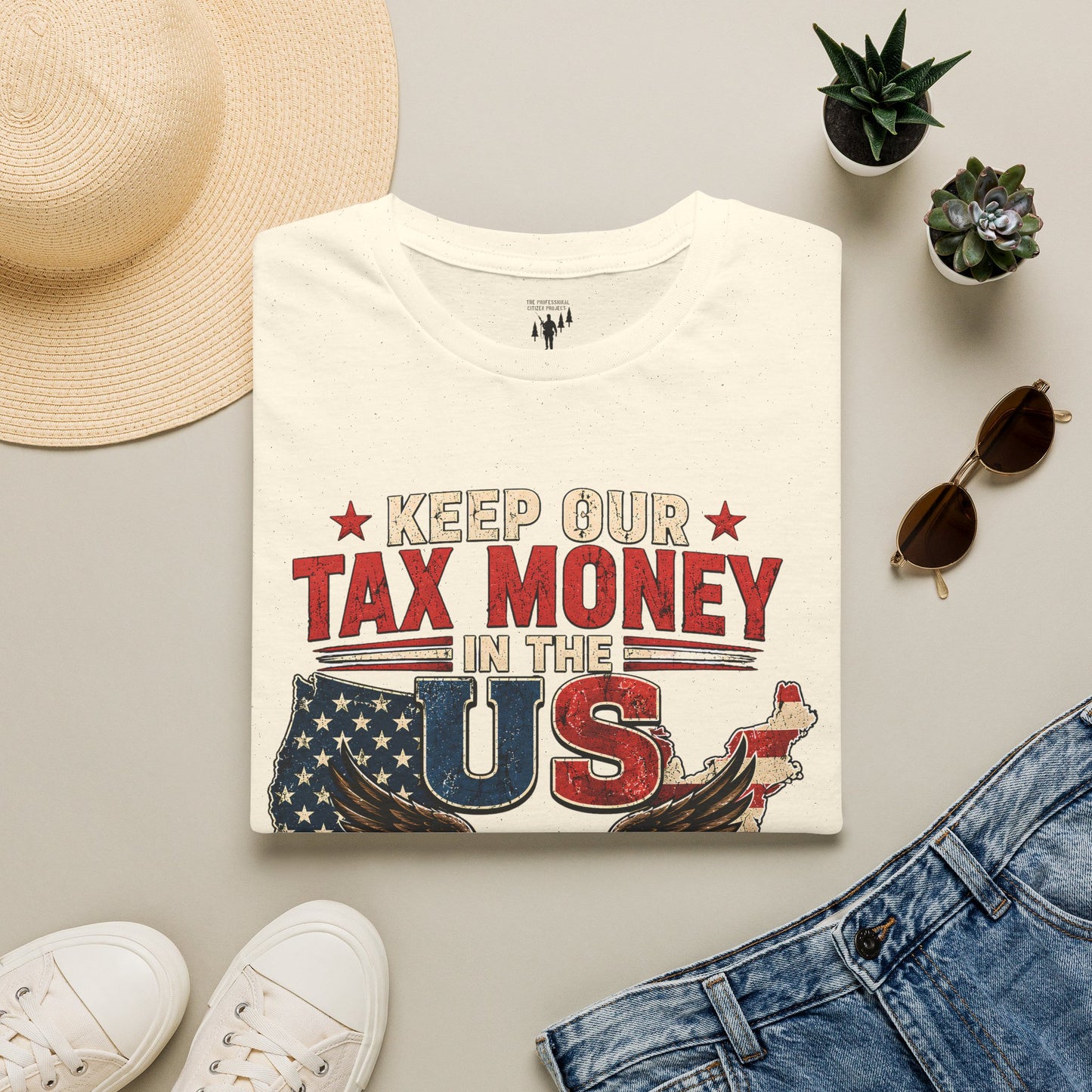 Keep Our Money at Home Graphic T-Shirt