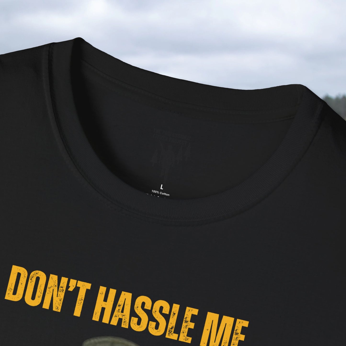 Don't Hassle Me Graphic T-Shirt