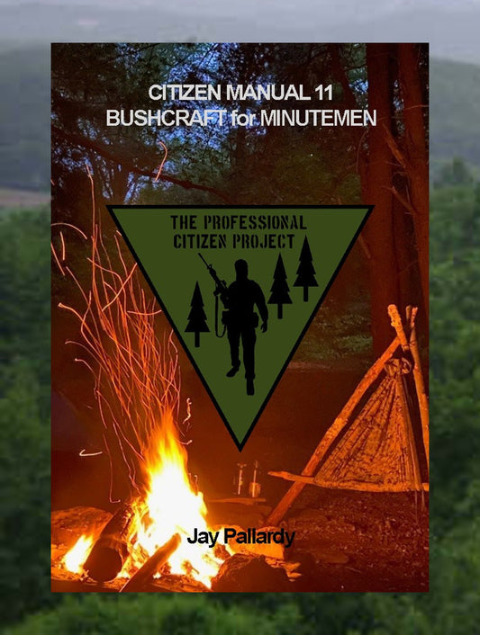 CM-11 Bushcraft for Minutemen (also on Amazon) RELEASING SOON!