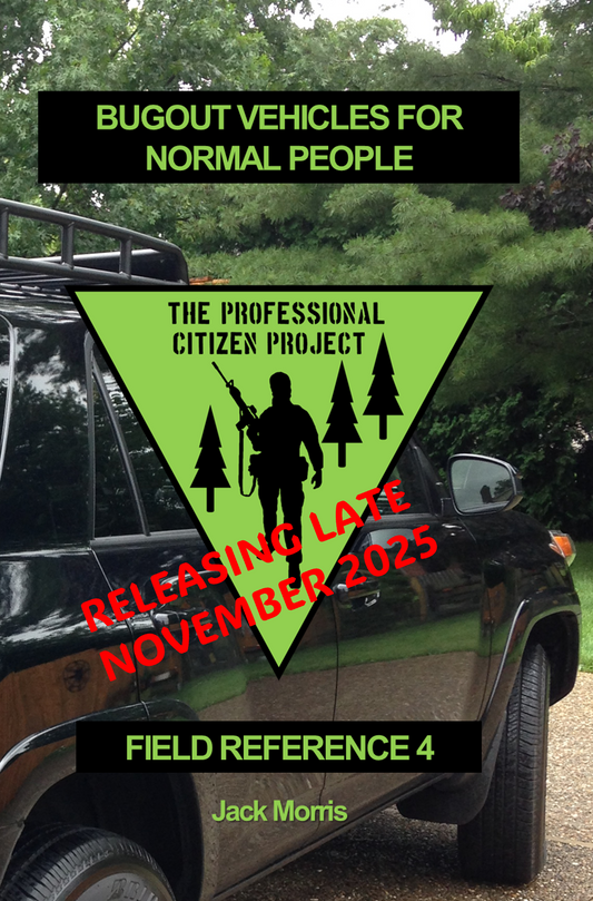 Bugout Vehicles for Normal People (Field Reference 4)